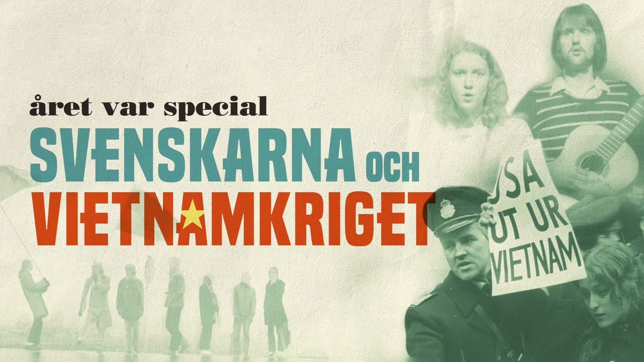 Backdrop – Året var special: Svenskarna och Vietnamkriget